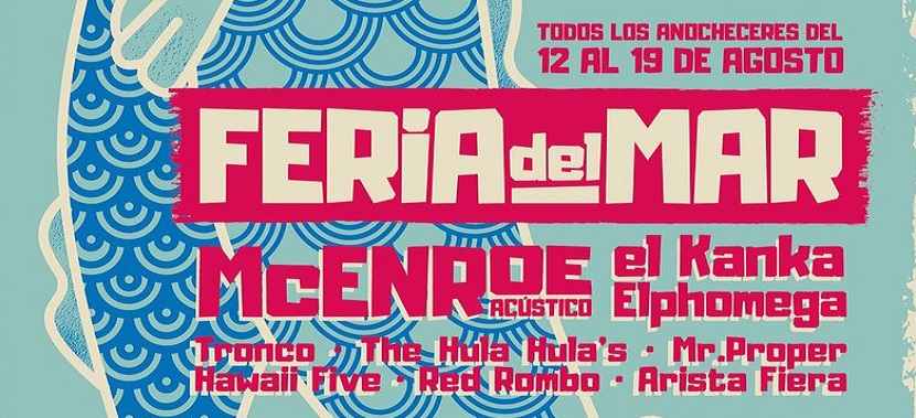 Feria 2017. Conciertos en Muelle&nbsp;Uno