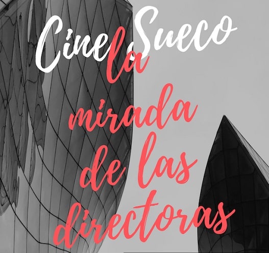 Ciclo de cine sueco 2021 en el CAC